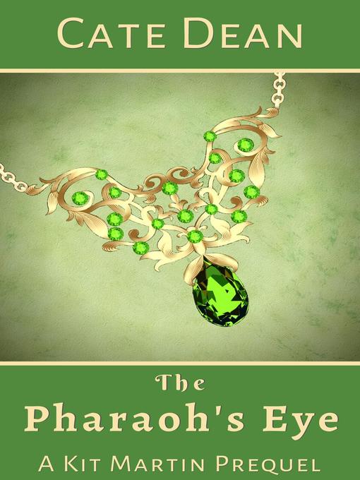 Title details for The Pharaoh's Eye by Cate Dean - Available